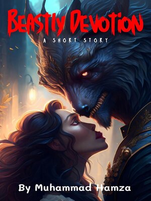 cover image of Beastly Devotion a Short Story